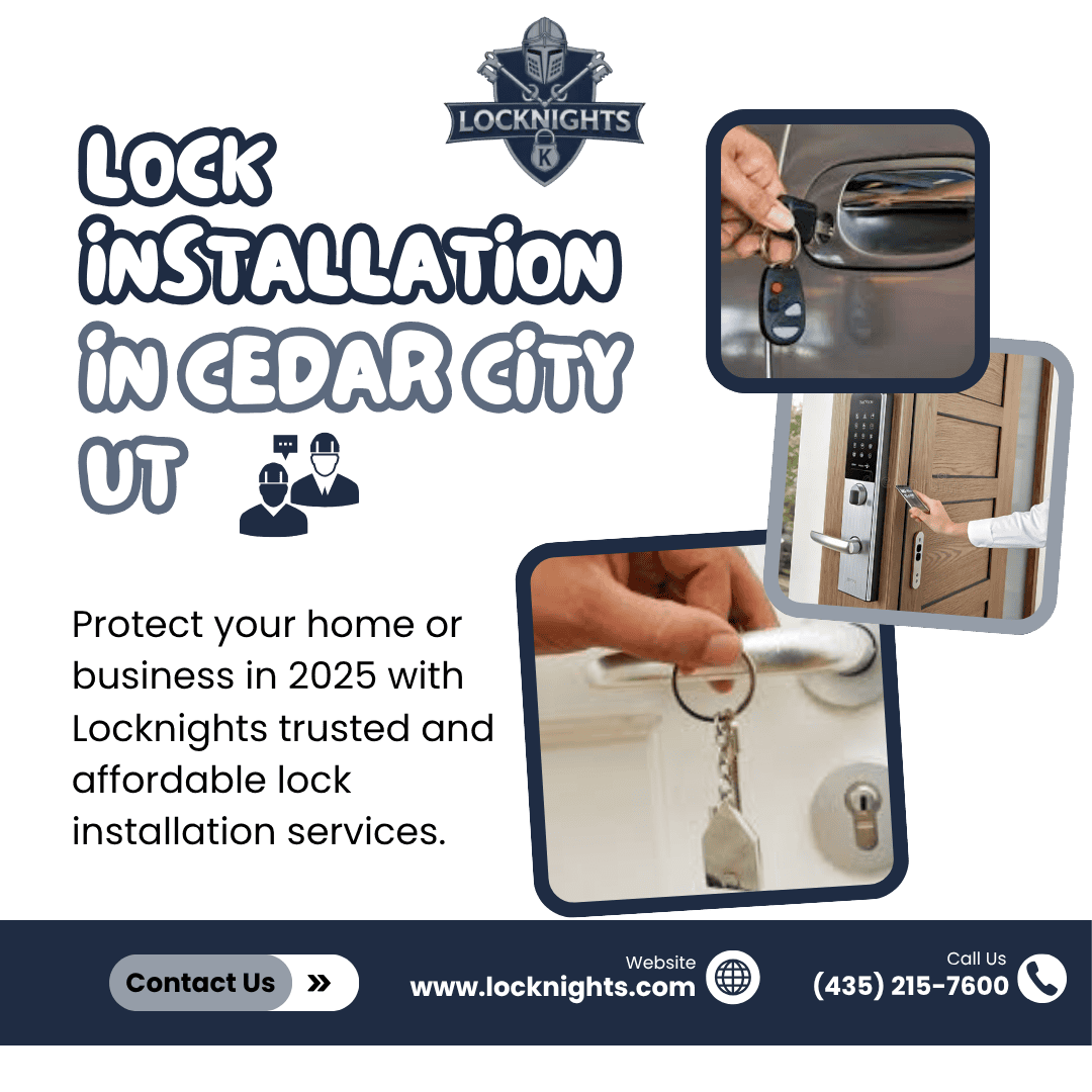 Lock Installation in Cedar City UT