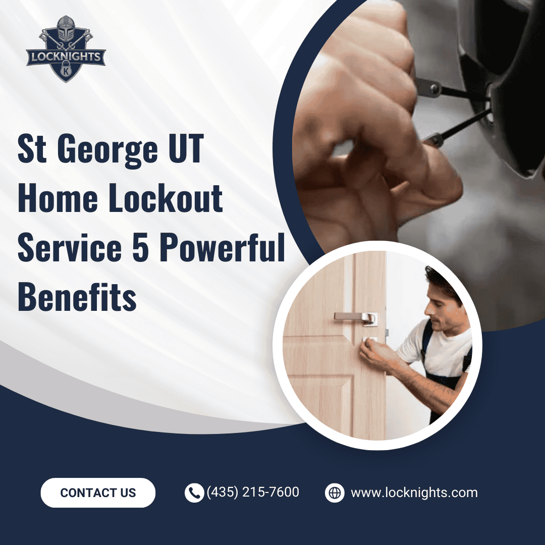 St George UT Home Lockout Service